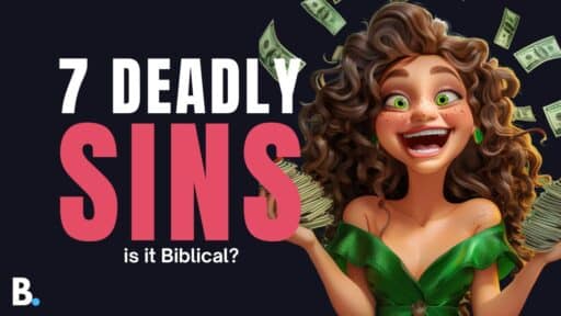 What Are The 7 Deadly Sins In The Bible