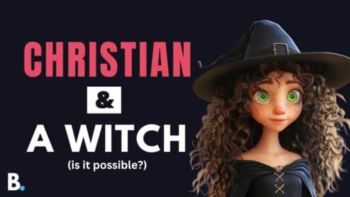Can You Be Christian And A Witch